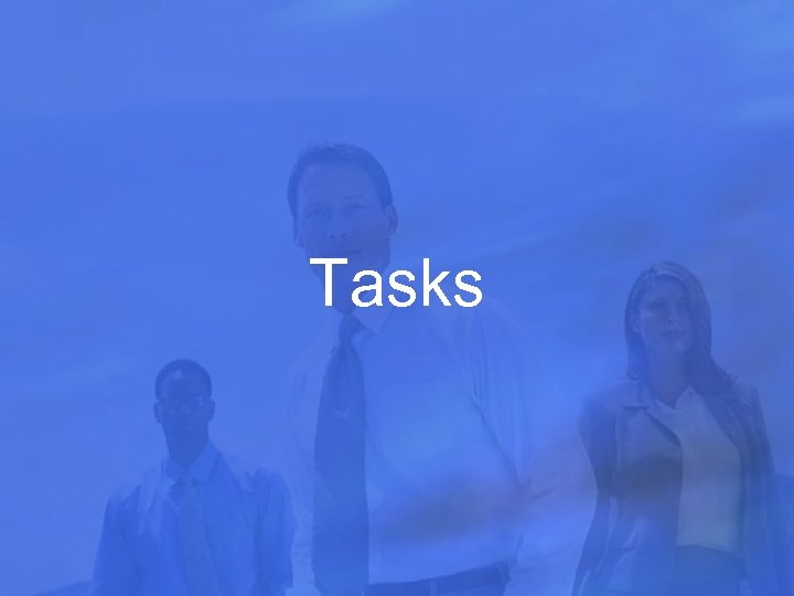 Tasks 