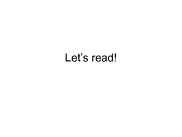 Let’s read! 
