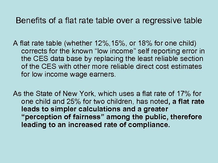 Benefits of a flat rate table over a regressive table A flat rate table