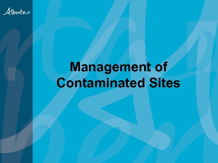 Management of Contaminated Sites 