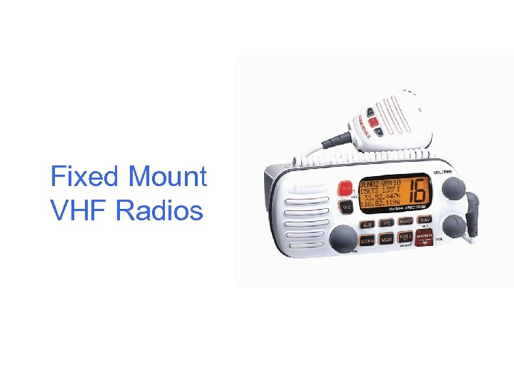 Fixed Mount VHF Radios 