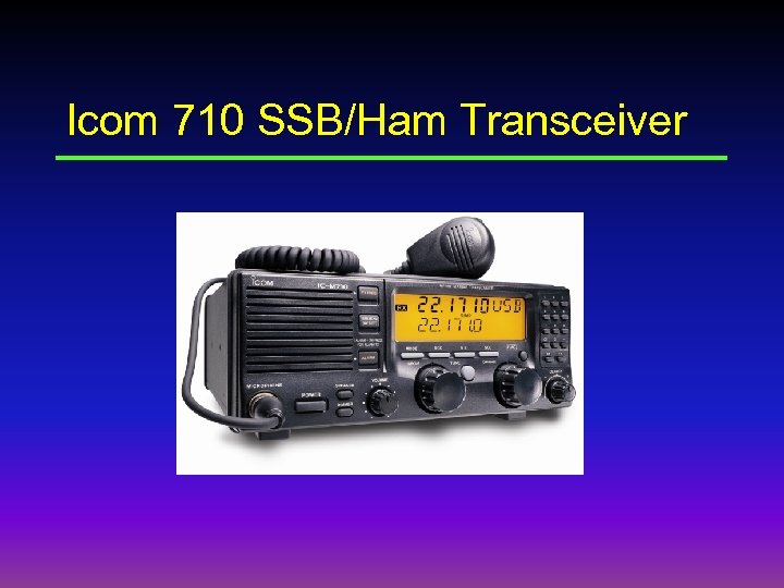 Icom 710 SSB/Ham Transceiver 