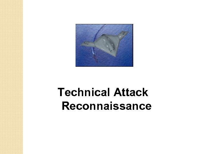 Technical Attack Reconnaissance 