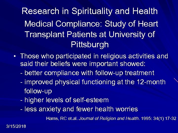 Research in Spirituality and Health Medical Compliance: Study of Heart Transplant Patients at University