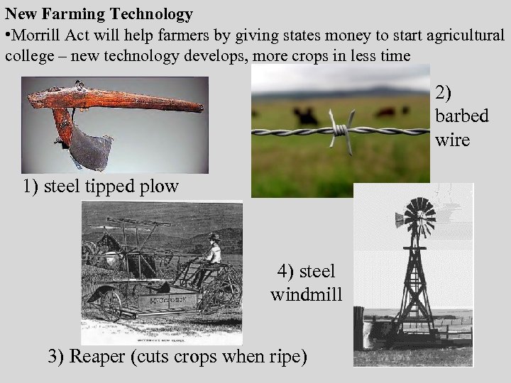 New Farming Technology • Morrill Act will help farmers by giving states money to