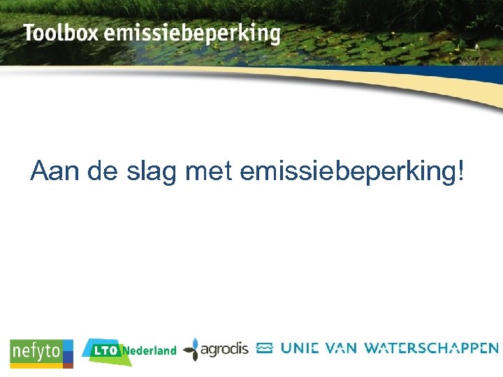 Aan de slag met emissiebeperking! 