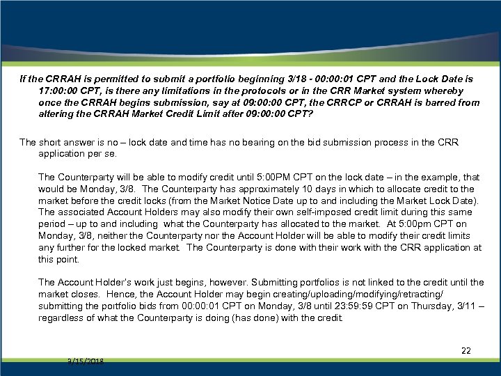 If the CRRAH is permitted to submit a portfolio beginning 3/18 - 00: 01