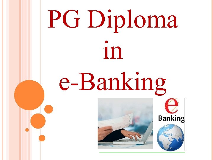 PG Diploma in e-Banking 