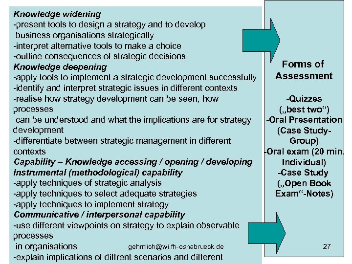 Knowledge widening -present tools to design a strategy and to develop business organisations strategically