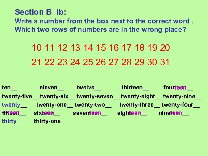 Section B Ib: Write a number from the box next to the correct word.