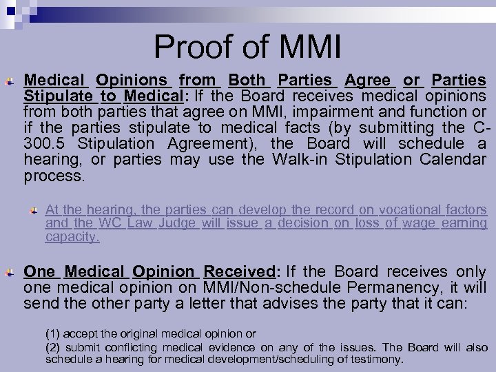 Proof of MMI Medical Opinions from Both Parties Agree or Parties Stipulate to Medical: