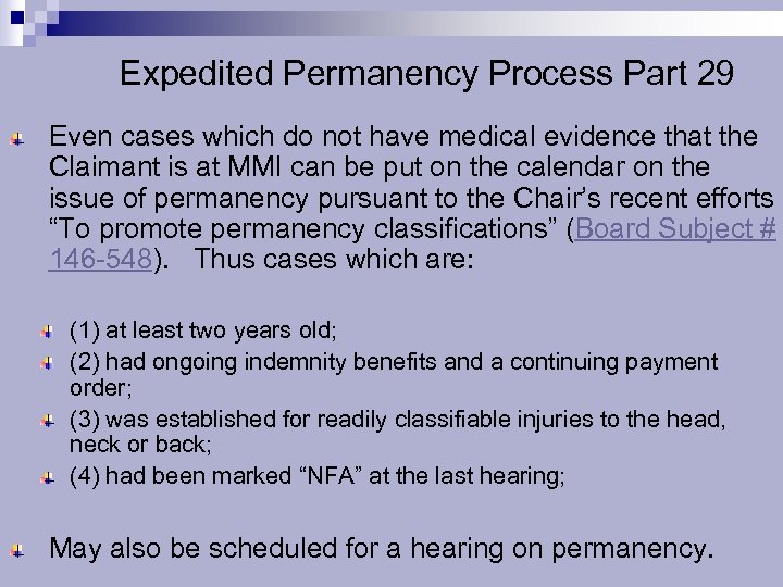 Expedited Permanency Process Part 29 Even cases which do not have medical evidence that