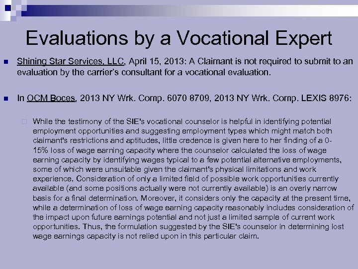 Evaluations by a Vocational Expert n Shining Star Services, LLC, April 15, 2013: A