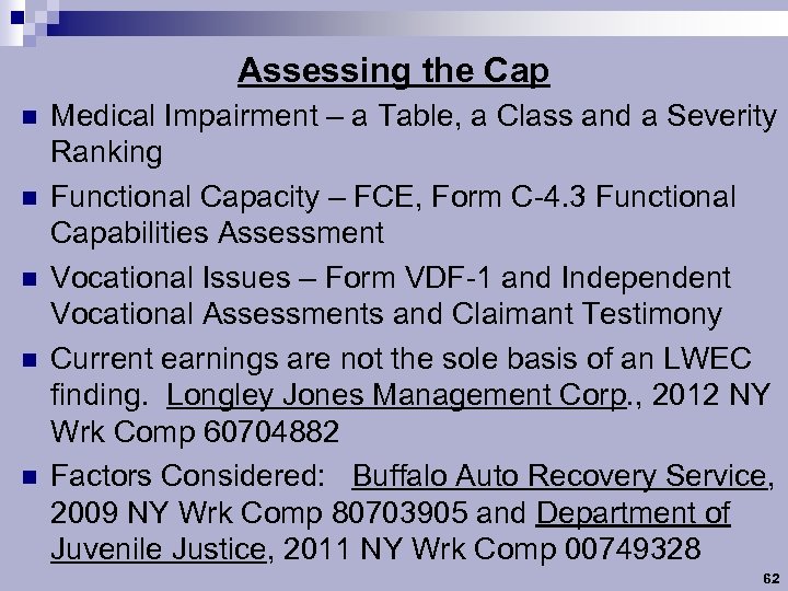 Assessing the Cap n n n Medical Impairment – a Table, a Class and