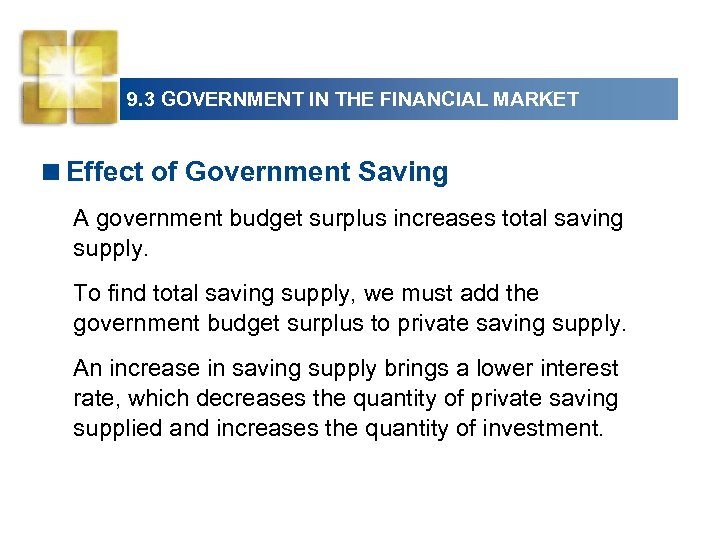 9. 3 GOVERNMENT IN THE FINANCIAL MARKET <Effect of Government Saving A government budget