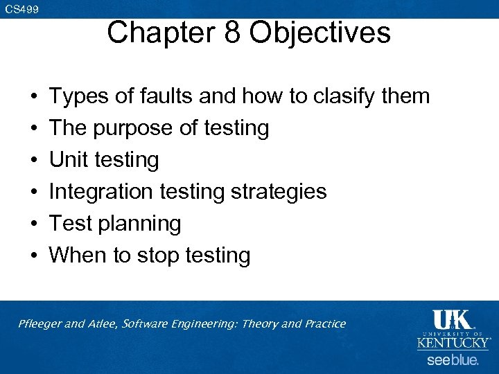 CS 499 • • • Chapter 8 Objectives Types of faults and how to