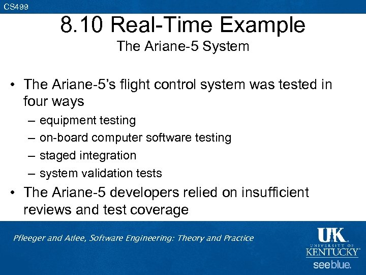 CS 499 8. 10 Real-Time Example The Ariane-5 System • The Ariane-5’s flight control