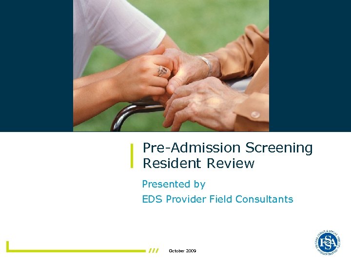 Pre-Admission Screening Resident Review Presented By EDS Provider