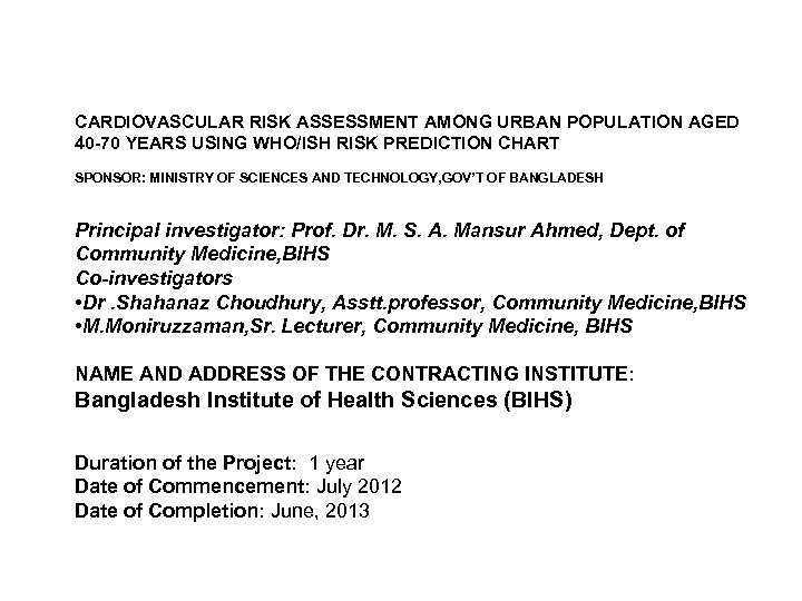 CARDIOVASCULAR RISK ASSESSMENT AMONG URBAN POPULATION AGED 40 -70 YEARS USING WHO/ISH RISK PREDICTION