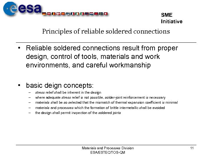 SME Initiative Principles of reliable soldered connections • Reliable soldered connections result from proper