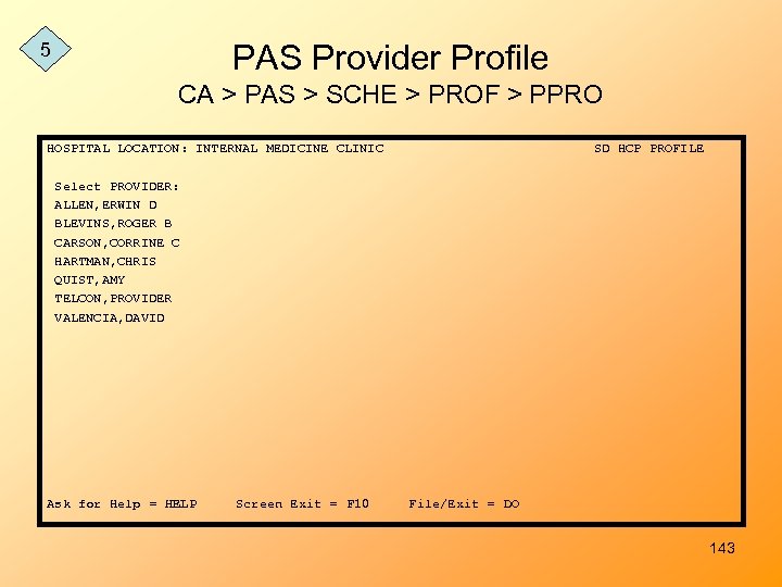 PAS Provider Profile 5 CA > PAS > SCHE > PROF > PPRO HOSPITAL
