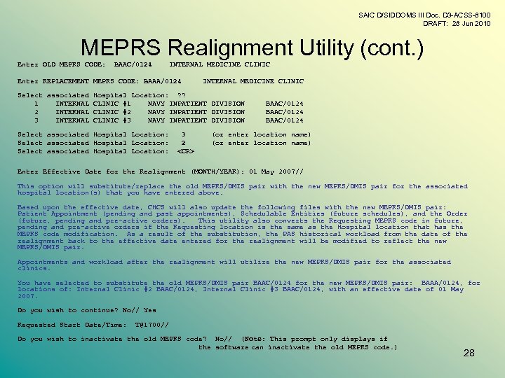 SAIC D/SIDDOMS III Doc. D 3 -ACSS-8100 DRAFT: 28 Jun 2010 MEPRS Realignment Utility