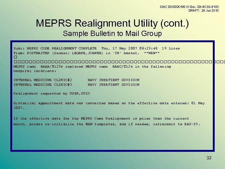 SAIC D/SIDDOMS III Doc. D 3 -ACSS-8100 DRAFT: 28 Jun 2010 MEPRS Realignment Utility