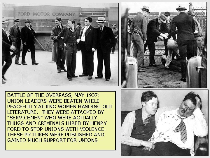 BATTLE OF THE OVERPASS, MAY 1937: UNION LEADERS WERE BEATEN WHILE PEACEFULLY AIDING WOMEN