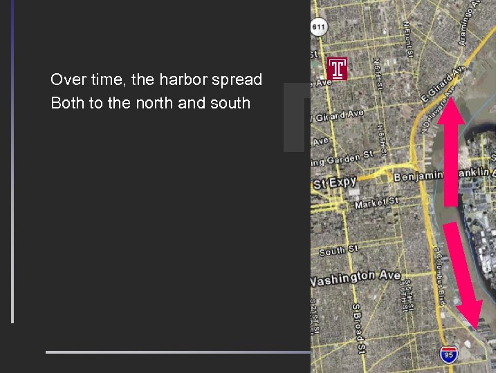 Over time, the harbor spread Both to the north and south Doing Justice 