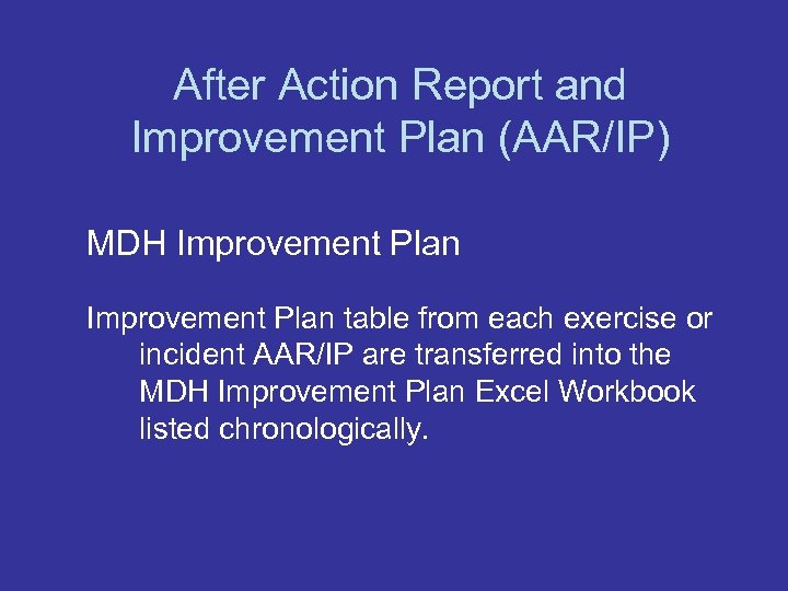 After Action Report and Improvement Plan (AAR/IP) MDH Improvement Plan table from each exercise