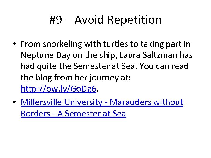 #9 – Avoid Repetition • From snorkeling with turtles to taking part in Neptune