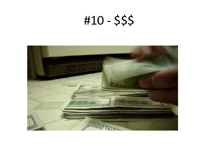 #10 - $$$ 