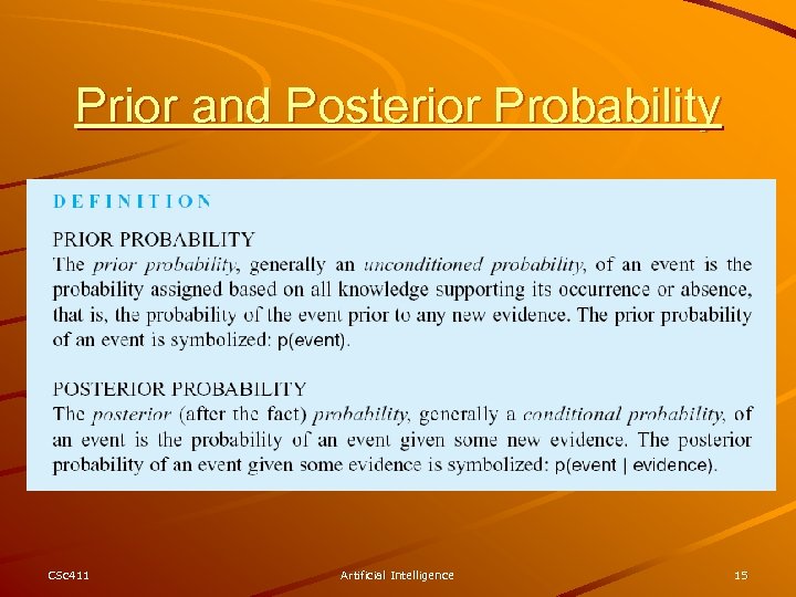 Prior and Posterior Probability CSc 411 Artificial Intelligence 15 