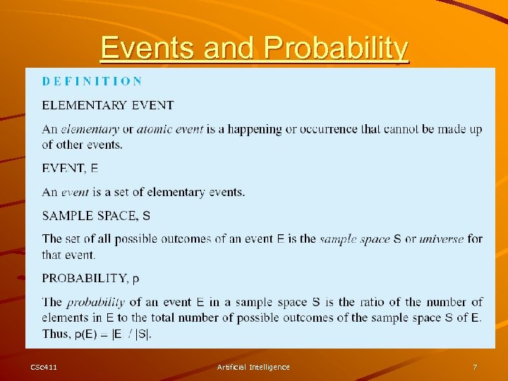 Events and Probability CSc 411 Artificial Intelligence 7 