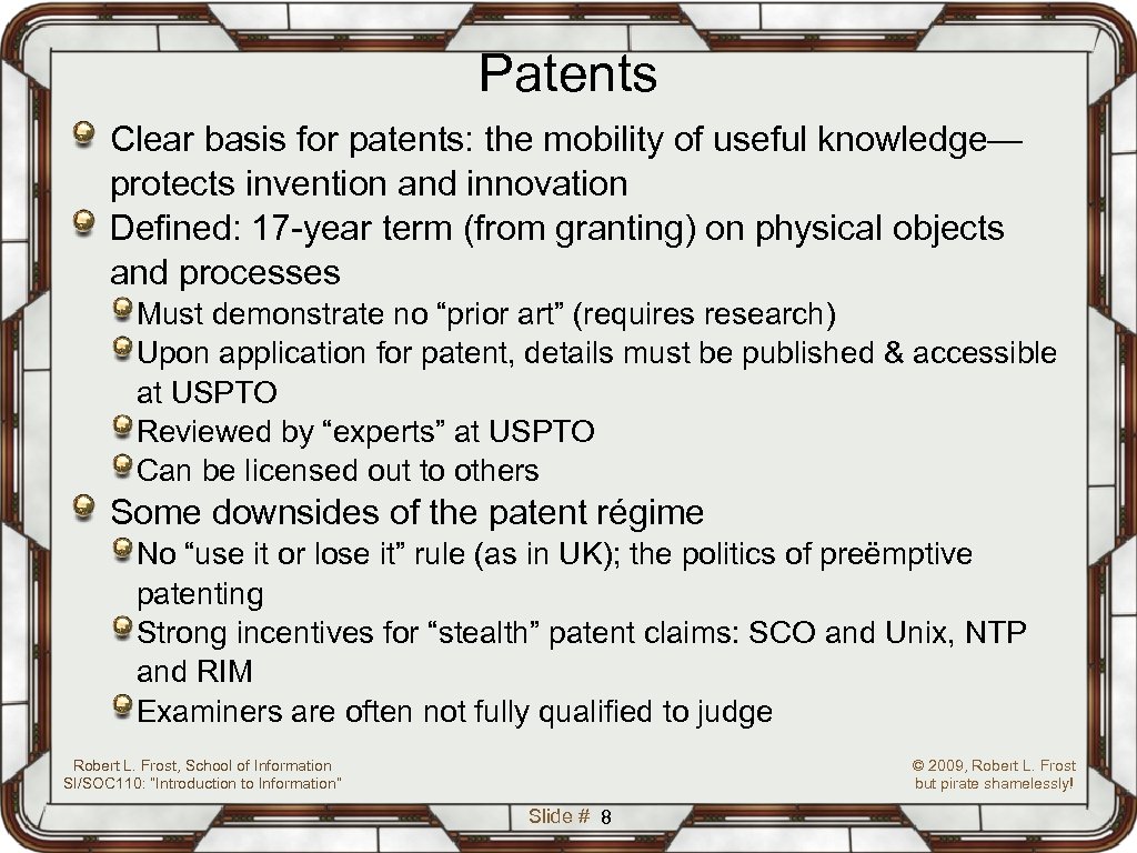 Patents Clear basis for patents: the mobility of useful knowledge— protects invention and innovation