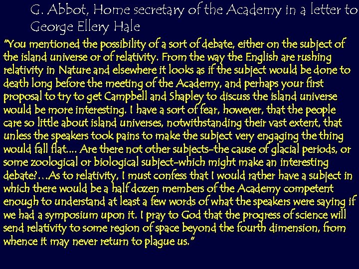 G. Abbot, Home secretary of the Academy in a letter to George Ellery Hale