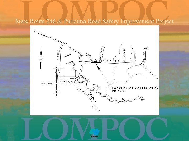 State Route 246 & Purisima Road Safety Improvement Project 