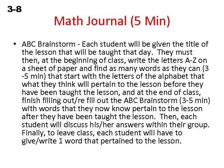 3 -8 Solving Equations Containing Fractions Math Journal (5 Min) • ABC Brainstorm -
