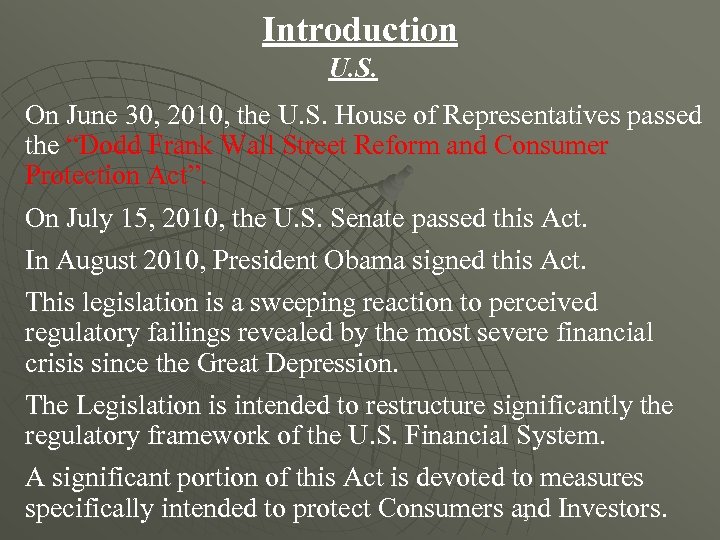 Introduction U. S. On June 30, 2010, the U. S. House of Representatives passed