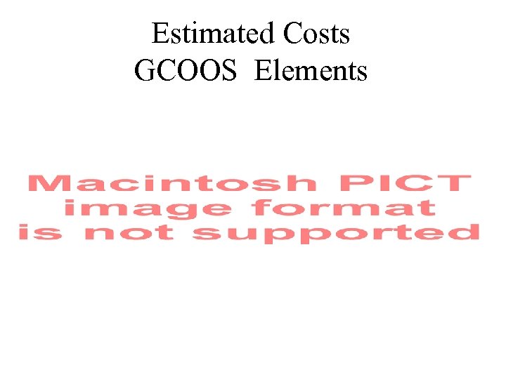 Estimated Costs GCOOS Elements 
