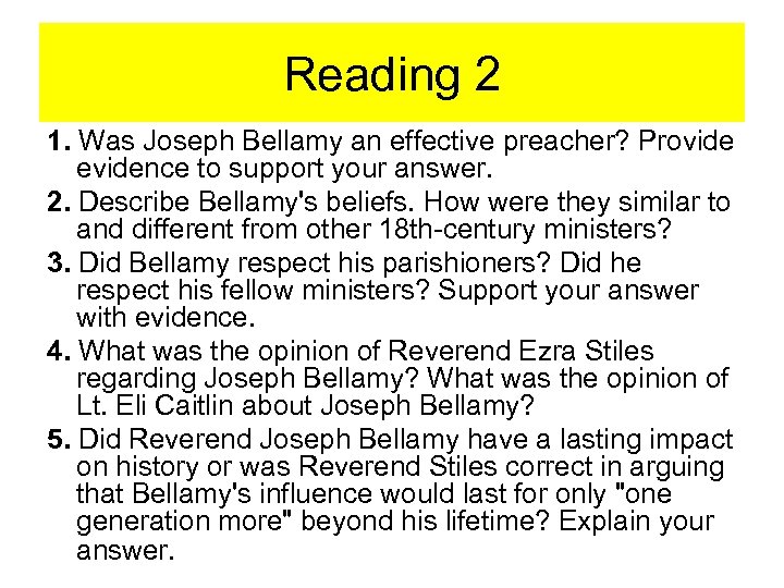 Reading 2 1. Was Joseph Bellamy an effective preacher? Provide evidence to support your