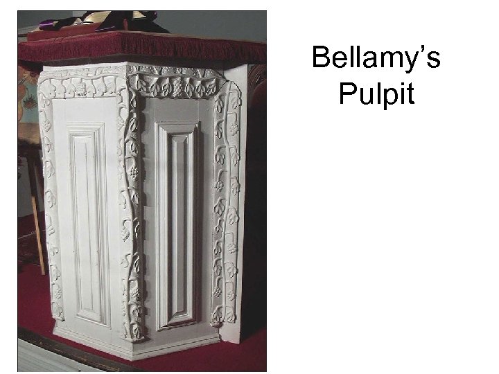 Bellamy’s Pulpit 