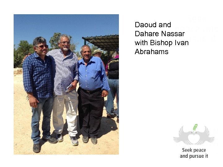 Daoud and Dahare Nassar with Bishop Ivan Abrahams 