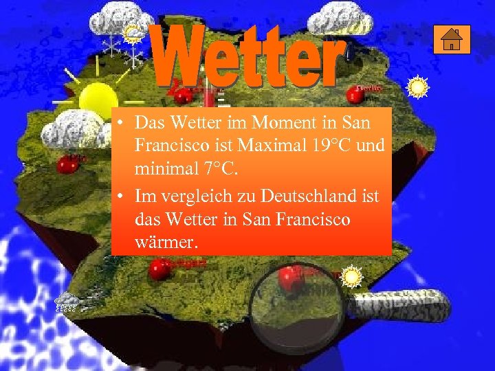  • Das Wetter im Moment in San Francisco ist Maximal 19°C und minimal