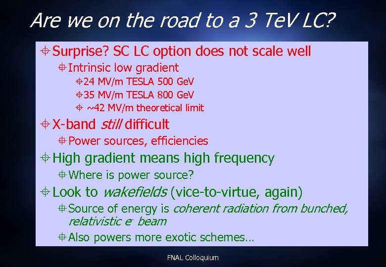 Are we on the road to a 3 Te. V LC? Surprise? SC LC