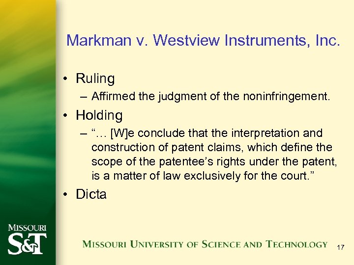 Markman v. Westview Instruments, Inc. • Ruling – Affirmed the judgment of the noninfringement.