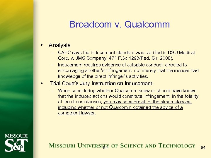 Broadcom v. Qualcomm • Analysis – CAFC says the inducement standard was clarified in