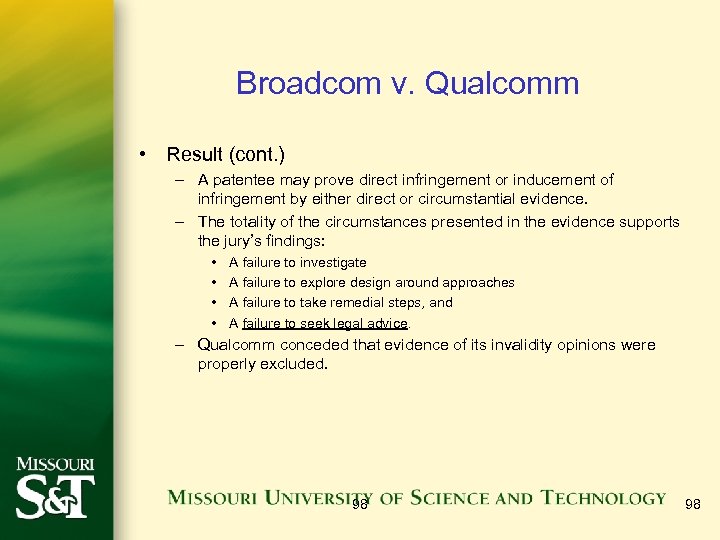 Broadcom v. Qualcomm • Result (cont. ) – A patentee may prove direct infringement