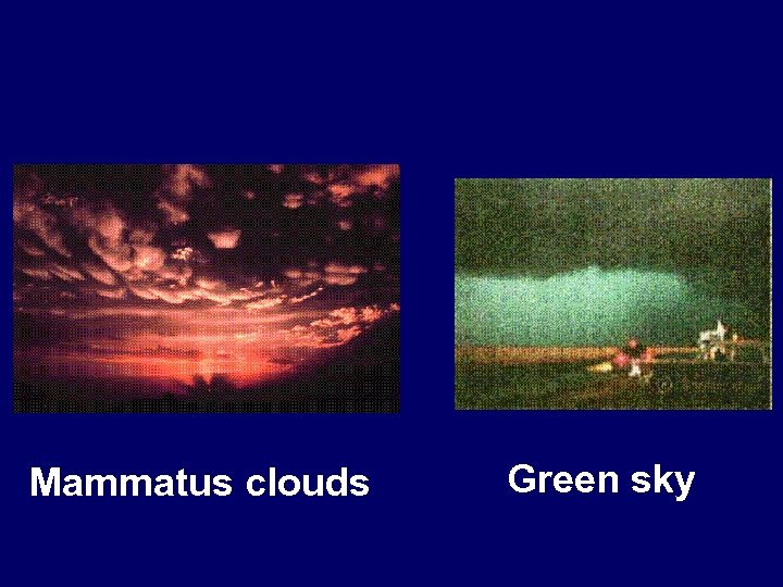 Mammatus clouds Green sky 