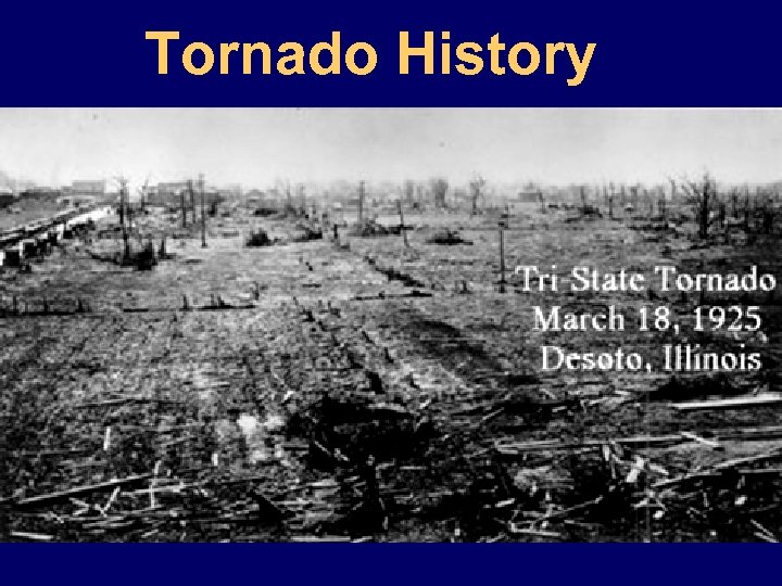 Tornado History 
